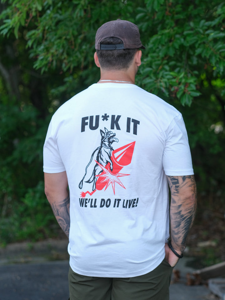 Fu*k It We'll Do It Live tee - Wild South Apparel